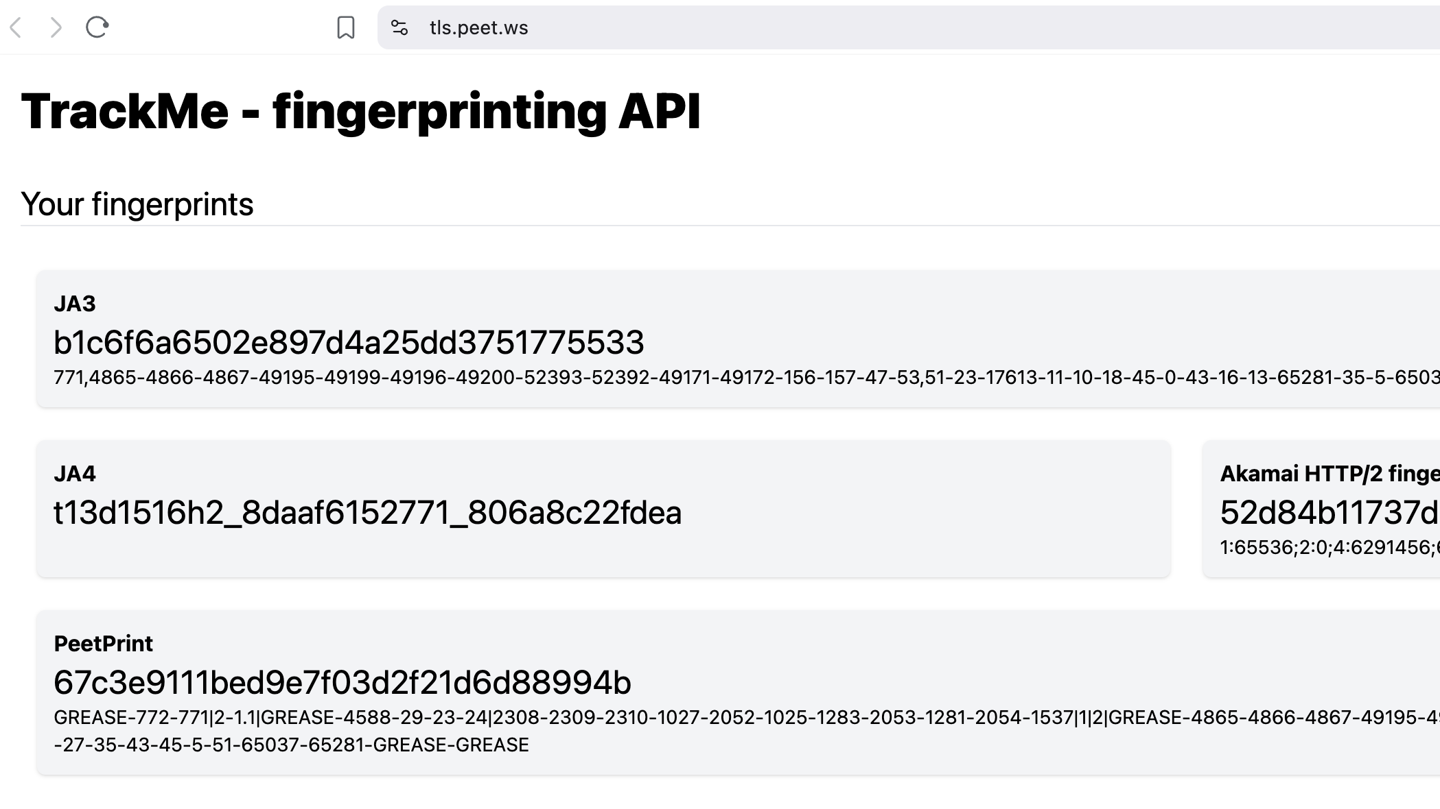 TLS.Peet.ws 专门分析客户端协议指纹,可查看 JA3、JA4、Akamai HTTP Fingerprint、PeetPrint 及 TLS/HTTP 数据。